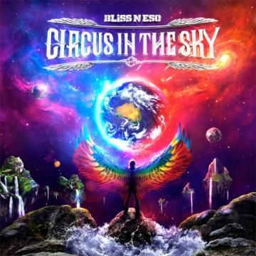 Bliss n Eso Circus in the Sky