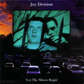 Joy Division Let The Movie Begin