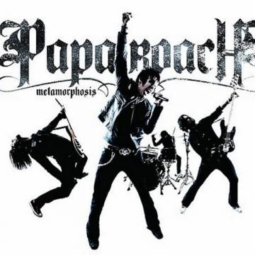 Papa Roach Metamorphosis