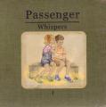 Passenger - Whispers