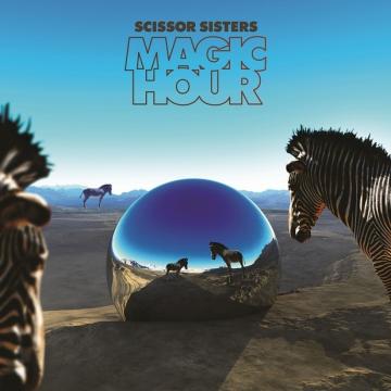 Scissor Sisters Magic Hour